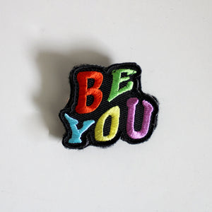 Broche Be You